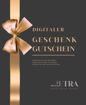 digitaler Kunst-Gutschein fuer jeden Anlass_Künstlerin Petra Wetzig